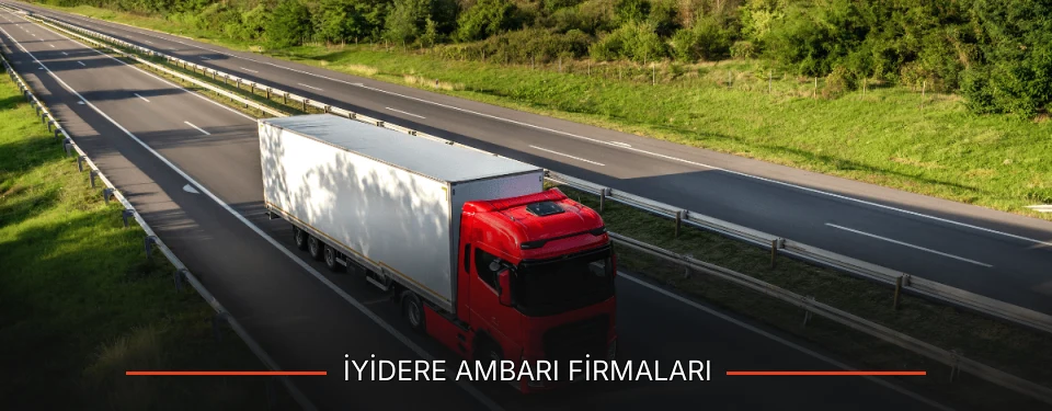 İyidere Ambarı Taşımacılık İyidere Ambarı Taşımacılık